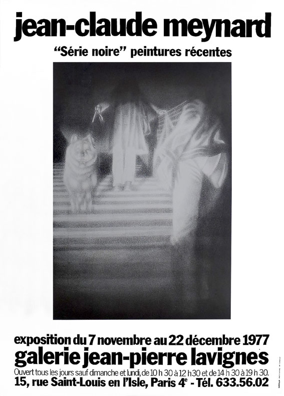« Série Noire » 1977 Exposition / Galerie Jean-Pierre Lavignes, Paris, FR
